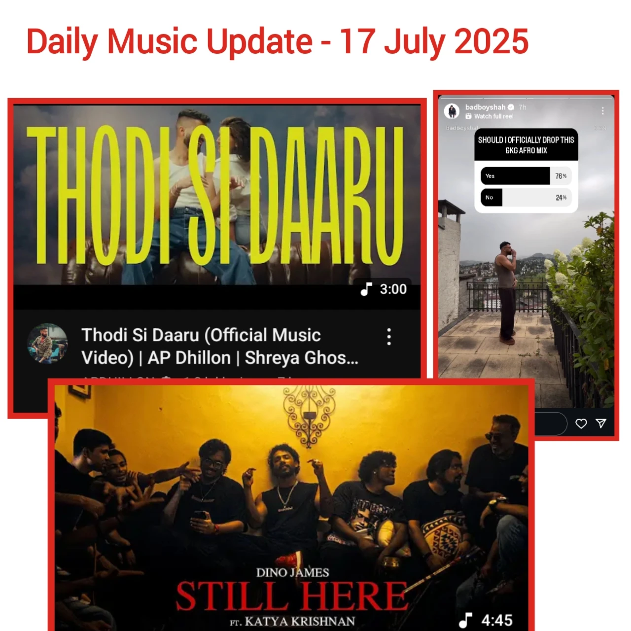 Daily Music Update: 17 July 2025 AP Dhillon, Shreya Ghoshal, Dino James, Badshah