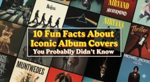 10 Fun Facts About Iconic Album Covers You Probably Didn’t Know
