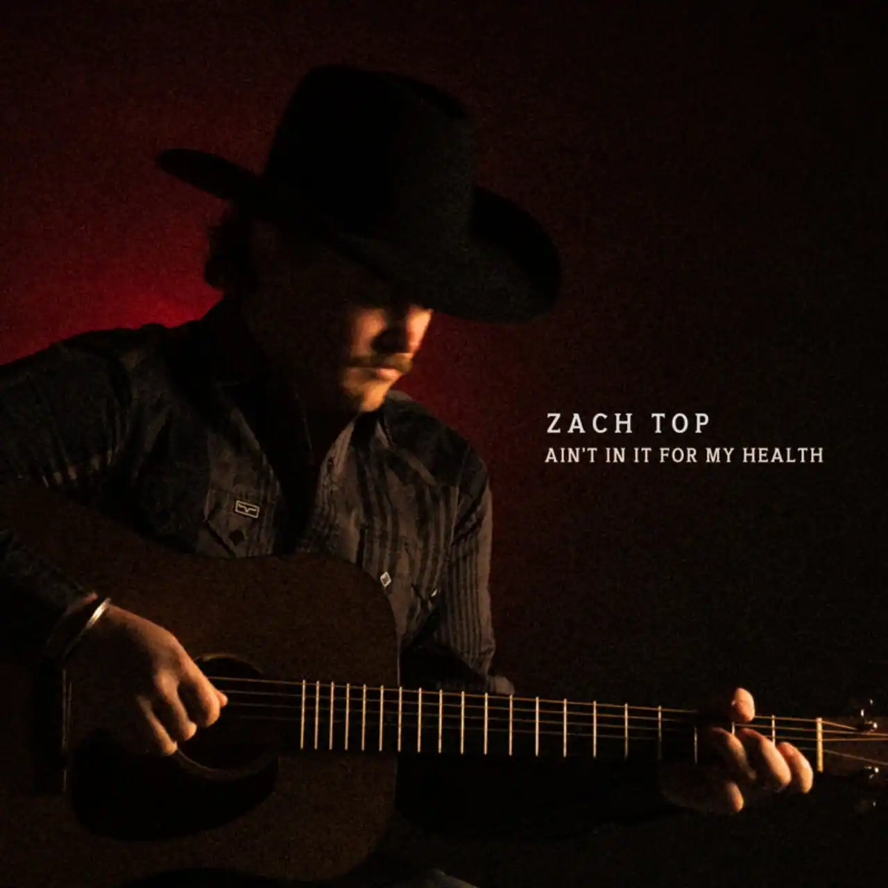 Country Music Releases - Zach Top – Ain’t In It For My Health